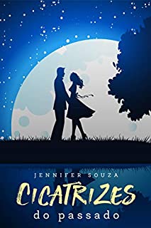 Livro Cicatrizes do passado: Spin-off de Cicatrizes de uma vida
