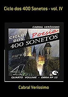 Livro Ciclo Dos 400 Sonetos   Vol. Iv