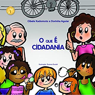 Livro O QUE É CIDADANIA (CIDADANIA E ÉTICA Livro 1)