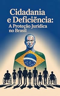 Livro Cidadania e Deficiência: A Proteção Jurídica no Brasil