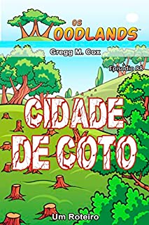 Livro CIDADE DE COTO: Episódio 88 (Os Woodlands em português)
