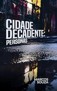 Livro Cidade decadente: personas (e-book)