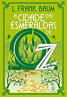 Livro A Cidade das Esmeraldas de Oz (Terra de Oz)