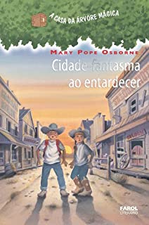 Livro Cidade-fantasma ao entardecer: 10 (A casa da árvore mágica)