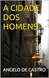 Livro A CIDADE DOS HOMENS