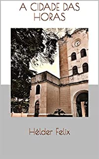 A Cidade das Horas