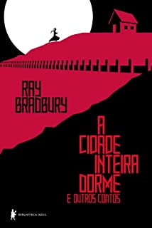 Livro A cidade inteira dorme e outros contos breves