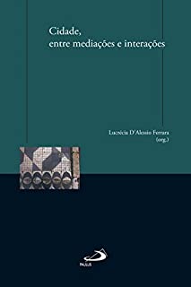 Livro Cidade, entre mediações e interações (Comunicação)