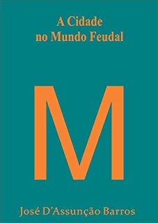 Livro A Cidade no Mundo Feudal