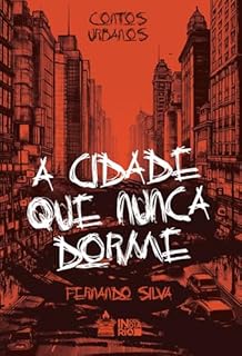 Livro A Cidade que Nunca Dorme