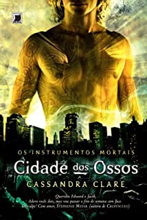 Livro Cidade dos ossos - os instrumentos mortais - vol. 1
