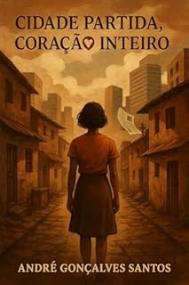 Livro Cidade Partida, Coração Inteiro