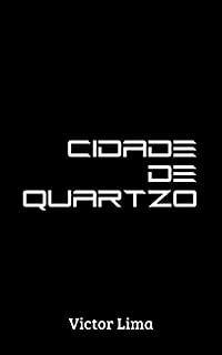 Livro Cidade de Quartzo