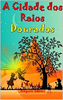 Livro A Cidade dos Raios Dourados