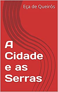 Livro A Cidade e as Serras