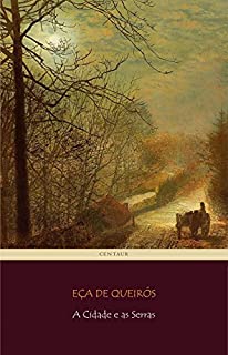 Livro A Cidade e as Serras
