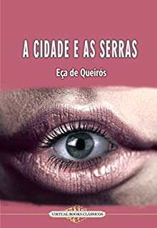 Livro A CIDADE E AS SERRAS