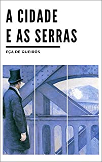 Livro A Cidade e as Serras (annotated)