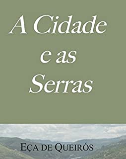 A Cidade e as Serras