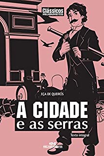 Livro A Cidade e as Serras (Clássicos Melhoramentos)