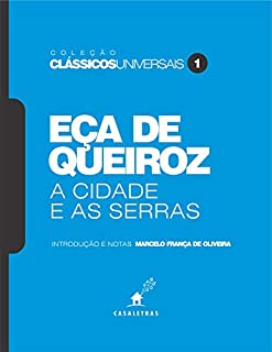 Livro A cidade e as serras (Coleção Clássicos Universais Livro 1)