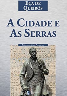 Livro A Cidade e As Serras