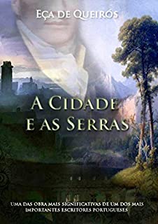 Livro A Cidade e as Serras ( Ilustrado )