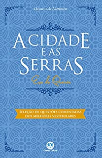 Livro A cidade e as serras - Com questões comentadas de vestibular: Com questões comentadas de vestibular