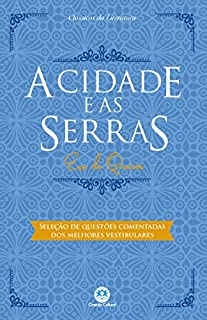 A cidade e as serras - Com questões comentadas de vestibular: Com questões comentadas de vestibular