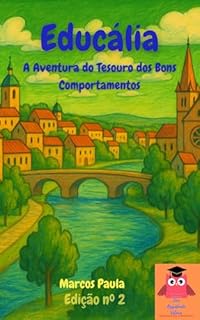 Livro A Cidade do Tesouro dos Bons Comportamentos (Resgatando Valores)