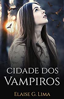 Livro Cidade dos Vampiros (Volume Único)