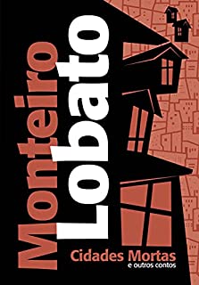 Livro Cidades mortas e outros contos (Clássicos da literatura)