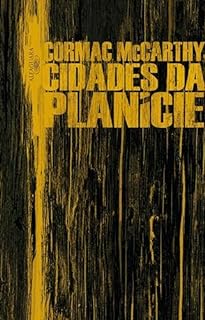 Livro Cidades da planície (Nova edição) (Trilogia da Fronteira Livro 3)