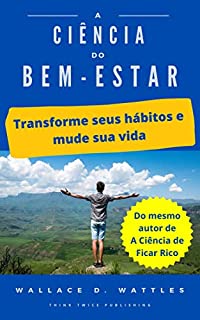 Livro A Ciência do Bem-Estar