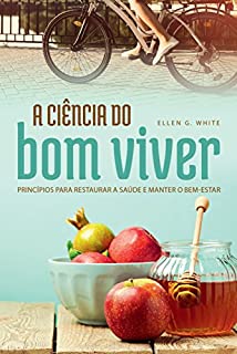 Livro A Ciência do Bom Viver