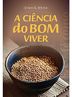 Livro A Ciência do Bom Viver