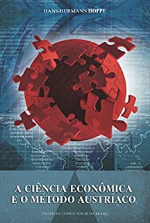 Livro A ciência econômica e o método Austríaco