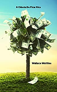 Livro A Ciência De Ficar Rico