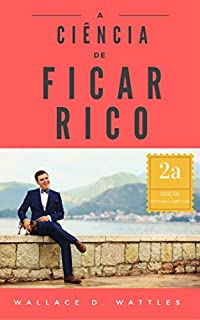Livro A Ciência de Ficar Rico (Traduzido e com notas)