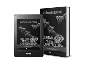 Livro A Ciência do Sucesso: Desenvolvendo a Mentalidade Empreendedora