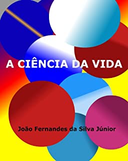 Livro A CIÊNCIA DA VIDA