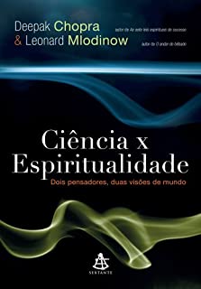Livro Ciência x espiritualidade: Dois pensadores, duas visões de mundo