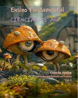 Livro Ciências - 3o Ano - Caderno de Atividades: Coleção Apoiar BNCC (Ciências - Cadernos de Atividades)