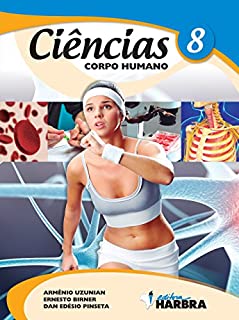 Livro Ciências - Corpo Humano - 8º ano