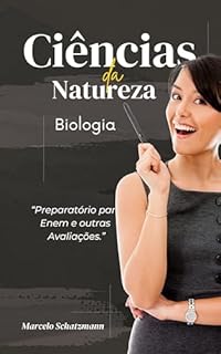 Livro Ciências da Natureza: Preparatório Enem - Biologia