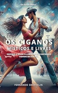 Livro OS CIGANOS: MÍSTICOS E LIVRES (AFRO-BRASILEIRA Livro 34)