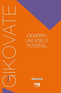 Livro Cigarro - Um Adeus Possível