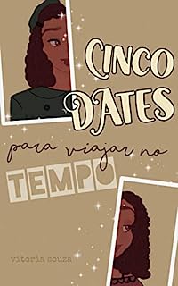 Livro Cinco dates para viajar no tempo