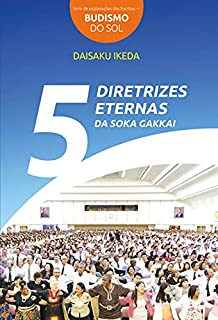 Livro Cinco Diretrizes Eternas Soka Gakkai