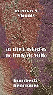 Livro As Cinco Estações ao Longo do Vulto